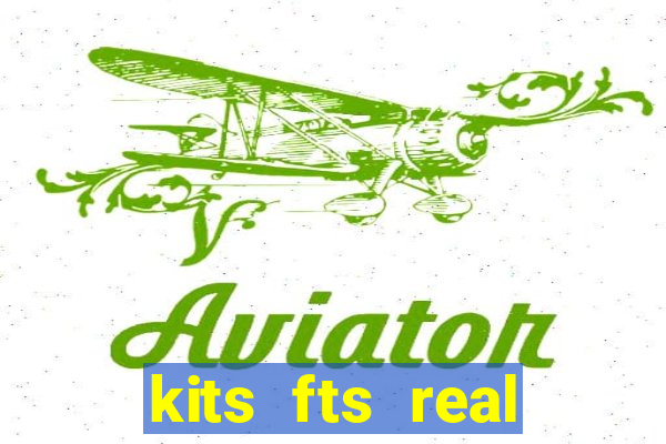 kits fts real madrid 2017
